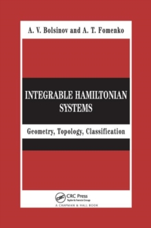 Integrable Hamiltonian Systems : Geometry, Topology, Classification