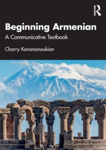 Beginning Armenian : A Communicative Textbook