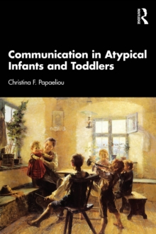 Communication in Atypical Infants and Toddlers