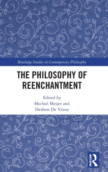 The Philosophy of Reenchantment