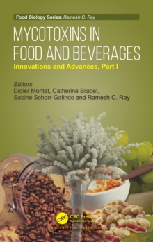 Mycotoxins in Food and Beverages : Innovations and Advances Part I