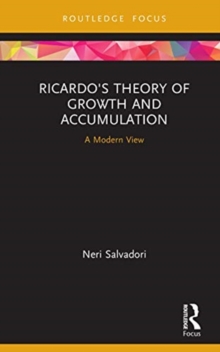 Ricardo's Theory of Growth and Accumulation : A Modern View