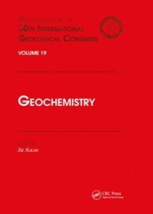 Geochemistry : Proceedings of the 30th International Geological Congress, Volume 19