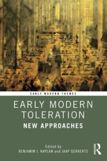 Early Modern Toleration : New Approaches