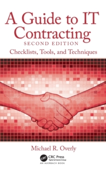 A Guide to IT Contracting : Checklists, Tools, and Techniques