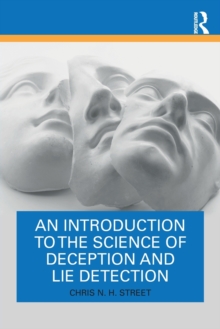 An Introduction to the Science of Deception and Lie Detection