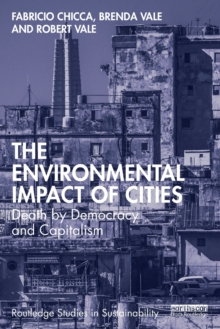 The Environmental Impact of Cities : Death by Democracy and Capitalism