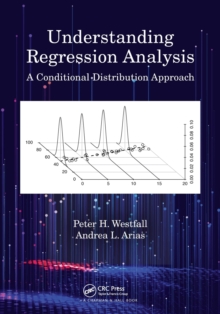 Understanding Regression Analysis : A Conditional Distribution Approach