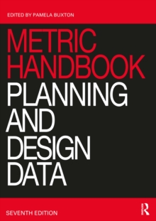 Metric Handbook : Planning and Design Data