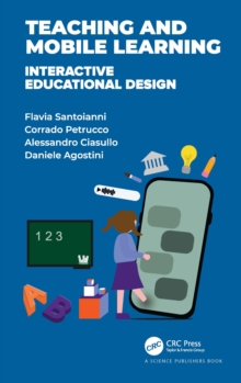 Teaching and Mobile Learning : Interactive Educational Design