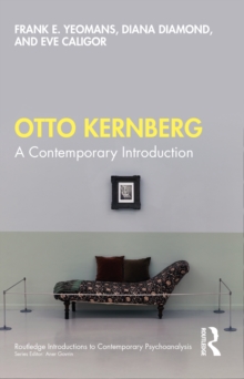 Otto Kernberg : A contemporary Introduction