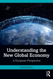 Understanding the New Global Economy : A European Perspective