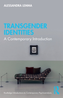 Transgender Identities : A Contemporary Introduction