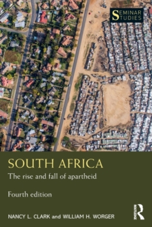 South Africa : The rise and fall of apartheid