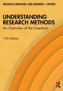 Understanding Research Methods : An Overview of the Essentials