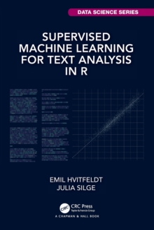 Supervised Machine Learning for Text Analysis in R