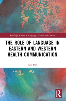 The Role of Language in Eastern and Western Health Communication