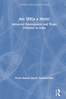 Are SDGs a Myth? : Industrial Development and Water Pollution in India