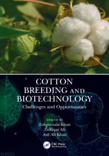 Cotton Breeding and Biotechnology : Challenges and Opportunities