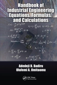 Handbook of Industrial Engineering Equations, Formulas, and Calculations