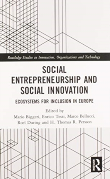 Social Entrepreneurship and Social Innovation : Ecosystems for Inclusion in Europe