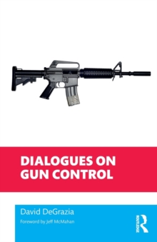 Dialogues on Gun Control