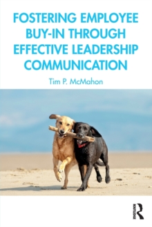 Fostering Employee Buy-in Through Effective Leadership Communication