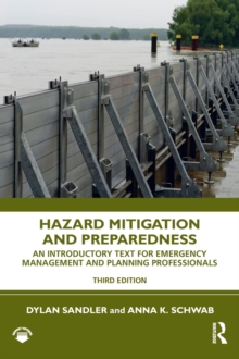 Hazard Mitigation and Preparedness : An Introductory Text for Emergency Management and Planning Professionals