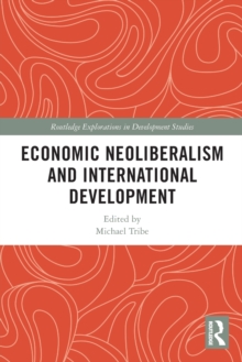 Economic Neoliberalism And International Development