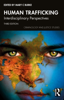 Human Trafficking : Interdisciplinary Perspectives