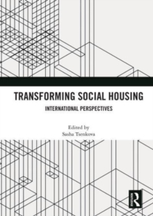 Transforming Social Housing : International Perspectives