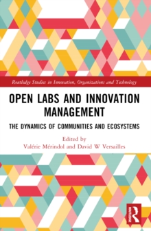 Open Labs and Innovation Management : The Dynamics of Communities and Ecosystems