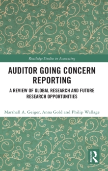 Auditor Going Concern Reporting : A Review of Global Research and Future Research Opportunities