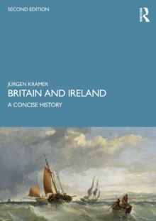 Britain and Ireland : A Concise History