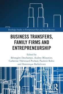 Business Transfers, Family Firms and Entrepreneurship