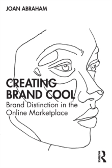 Creating Brand Cool : Brand Distinction in the Online Marketplace