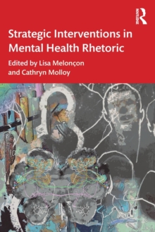 Strategic Interventions in Mental Health Rhetoric