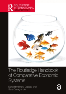 The Routledge Handbook of Comparative Economic Systems