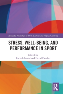 Stress, Well-Being, and Performance in Sport