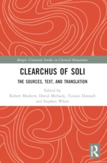 Clearchus of Soli : Text, Translation, and Discussion