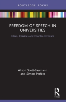 Freedom of Speech in Universities : Islam, Charities and Counter-terrorism