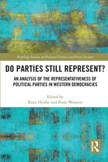 Do Parties Still Represent? : An Analysis of the Representativeness of Political Parties in Western Democracies