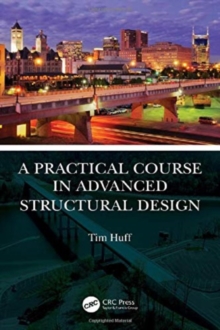 A Practical Course in Advanced Structural Design