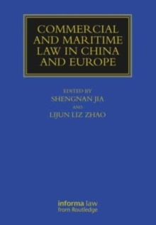 Commercial and Maritime Law in China and Europe