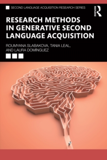 Research Methods in Generative Second Language Acquisition