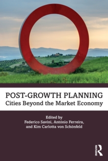 Post-Growth Planning : Cities Beyond the Market Economy