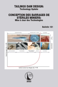 Tailings Dam Design / Conception des Barrages de Steriles Miniers : Technology Update / Mise a Jour des Technologies