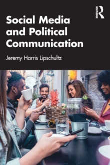 Social Media and Political Communication