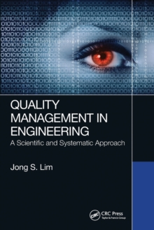 Quality Management in Engineering : A Scientific and Systematic Approach