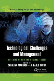 Technological Challenges and Management : Matching Human and Business Needs